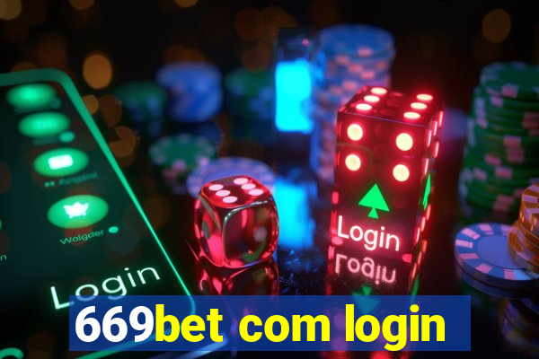 669bet com login